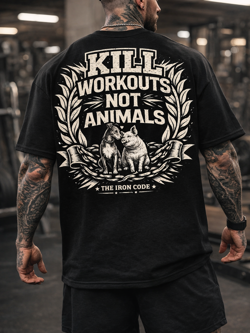 KILL WORKOUTS NOT ANIMALS - VACANCY Oversized Shirt